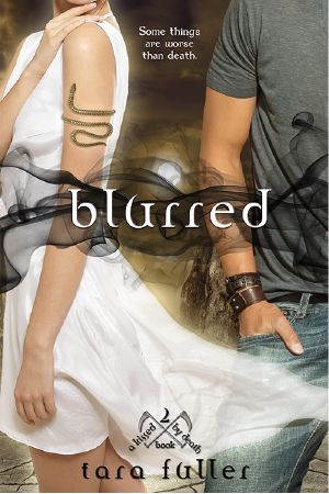[Kissed by Death 02] • Blurred